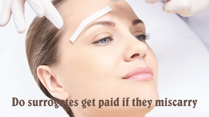 do surrogates get paid if they miscarry
