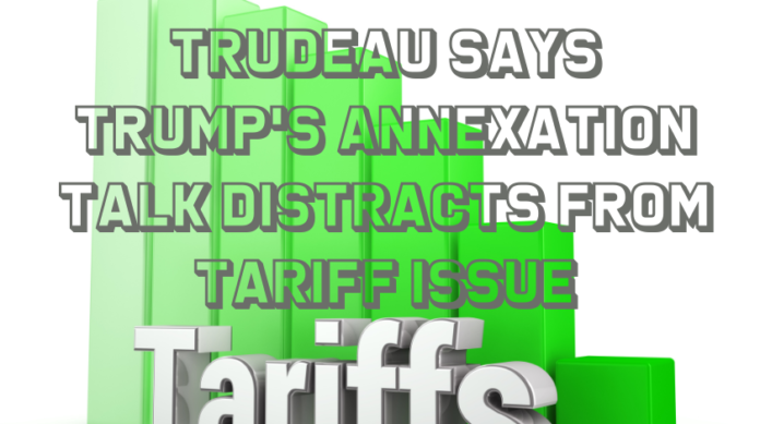 trudeau says trump's annexation talk distracts from tariff issue