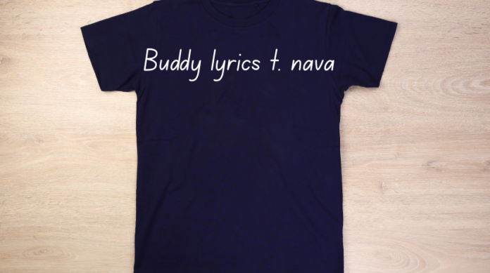 buddy lyrics t. nava